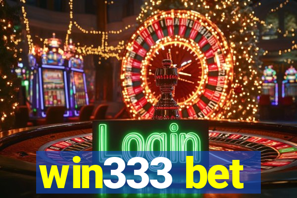 win333 bet